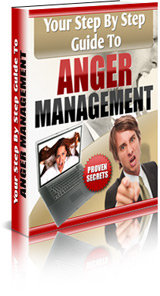 Your Step by Step Guide to Anger Management
