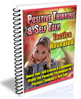 Positive Thinking & Self Talk Tactics Revealed